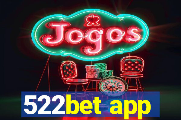 522bet app